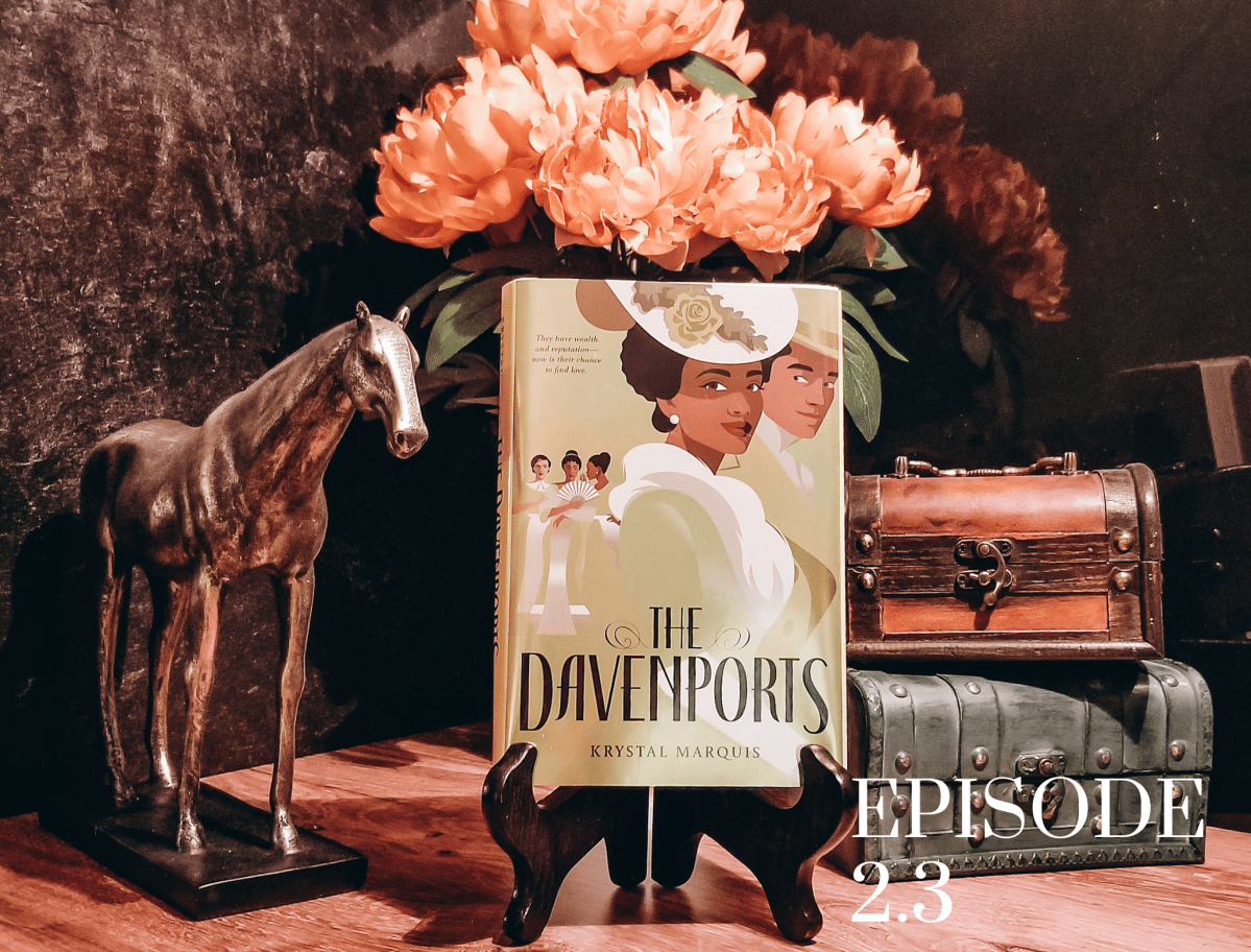 2.3. She Reads YA Historical Romance: The Davenports by Krystal&nbsp;Marquis